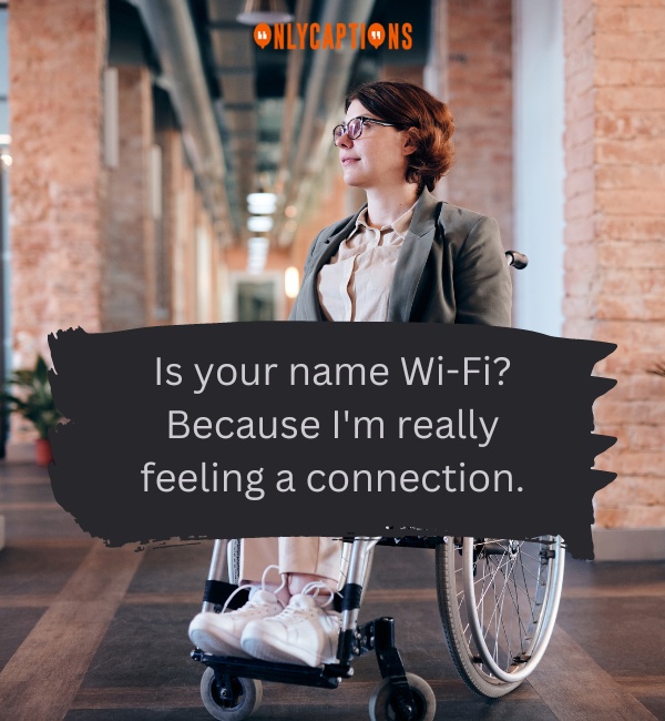 Wheelchair Pick Up Lines 3-OnlyCaptions