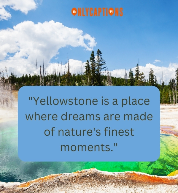 Yellowstone National Park Quotes 3-OnlyCaptions