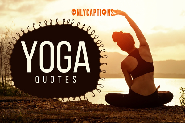 Yoga Quotes 1-OnlyCaptions