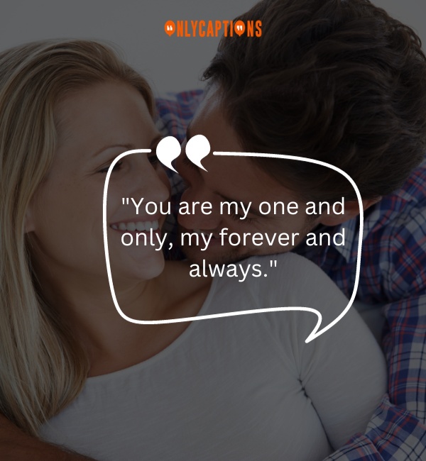 You Are My One And Only Quotes 3-OnlyCaptions