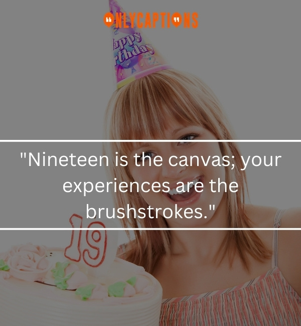 19th Birthday Quotes 1-OnlyCaptions