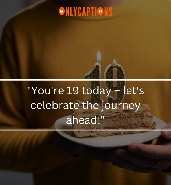 19th Birthday Quotes 3-OnlyCaptions