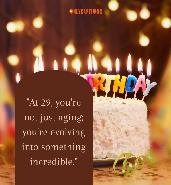 29th Birthday Quotes 3-OnlyCaptions