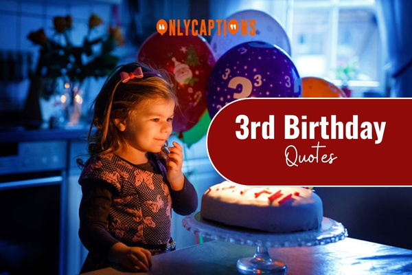 3rd Birthday Quotes 1-OnlyCaptions