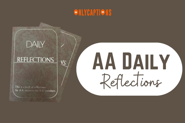 AA Daily Reflections 1-OnlyCaptions
