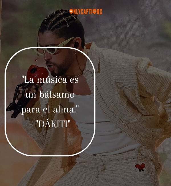 Bad Bunny Quotes From Songs 2-OnlyCaptions