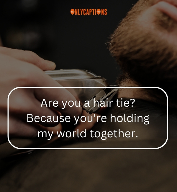 Barber Pick Up Lines 3-OnlyCaptions