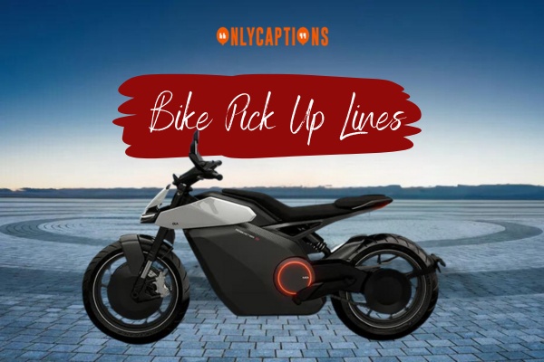 Bike Pick Up Lines 1-OnlyCaptions
