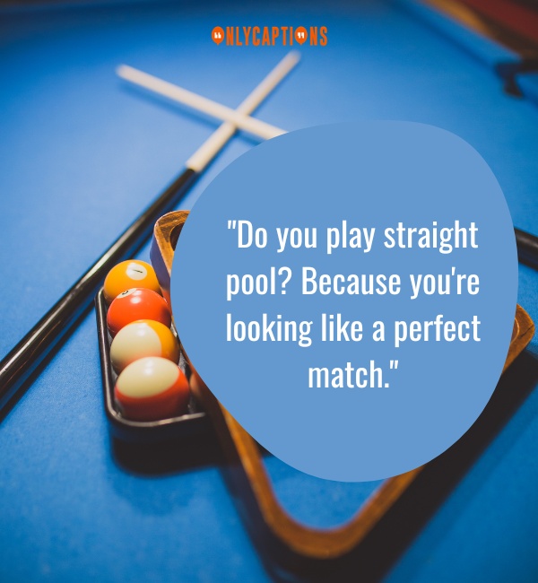 Billiards Pick Up Lines-OnlyCaptions