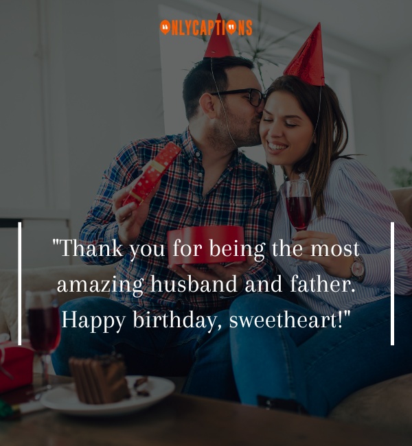 Birthday Quotes For Husband-OnlyCaptions