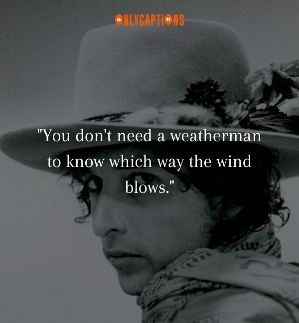 Bob Dylan Quotes 3-OnlyCaptions