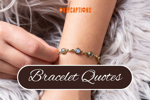Bracelet Quotes 6-OnlyCaptions