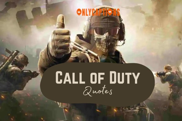 Call of Duty Quotes 1-OnlyCaptions