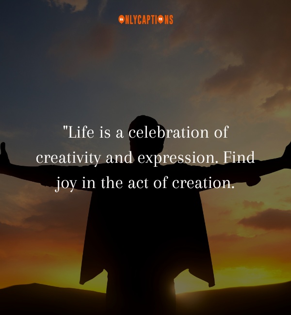 Celebration Of Life Quotes-OnlyCaptions