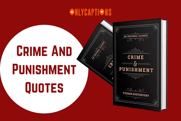 Crime And Punishment Quotes-OnlyCaptions