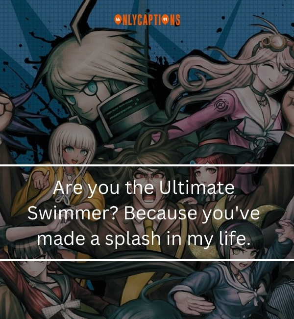Danganronpa Pick Up Lines-OnlyCaptions