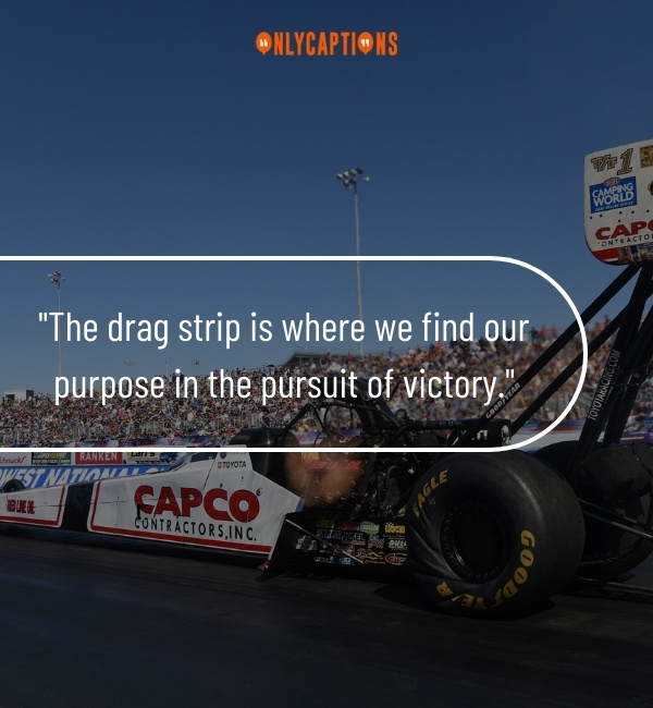 Drag Racing Quotes 3-OnlyCaptions