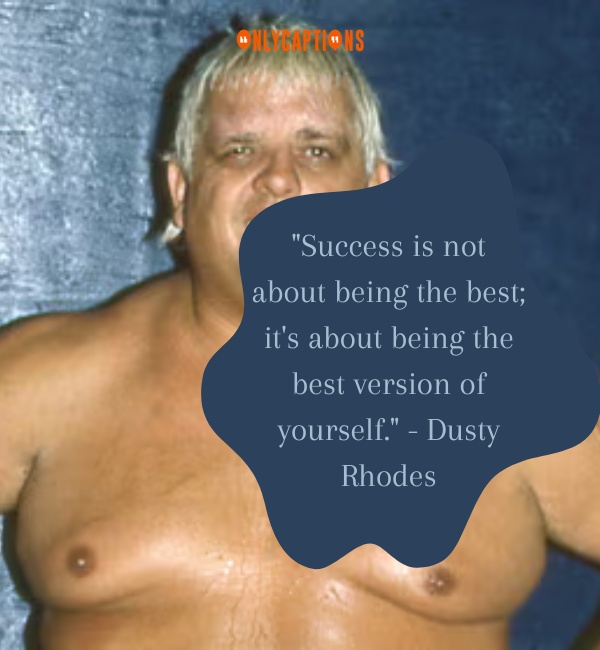 Dusty Rhodes Quotes 3-OnlyCaptions