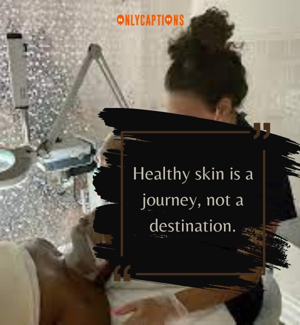 Esthetician Quotes 1-OnlyCaptions