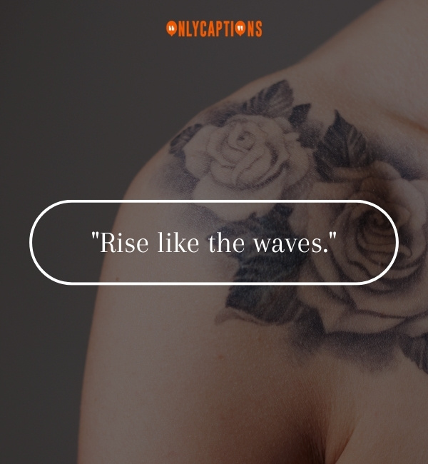 Female Tattoo Quotes About Strength-OnlyCaptions