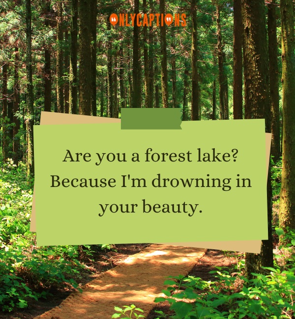 Forest Pick Up Lines 2-OnlyCaptions