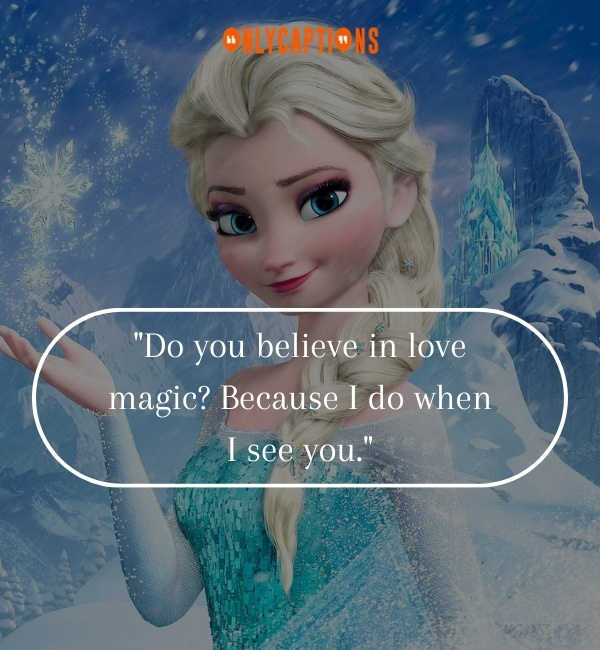 Frozen Pick Up Lines-OnlyCaptions