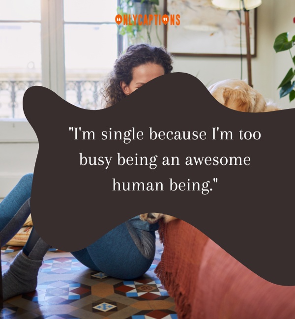 Funny Quotes About Being Single 2-OnlyCaptions