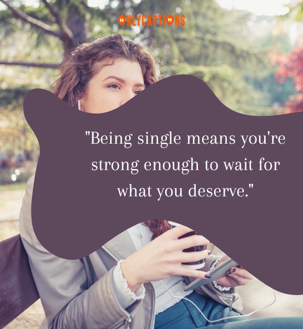 Funny Quotes About Being Single-OnlyCaptions