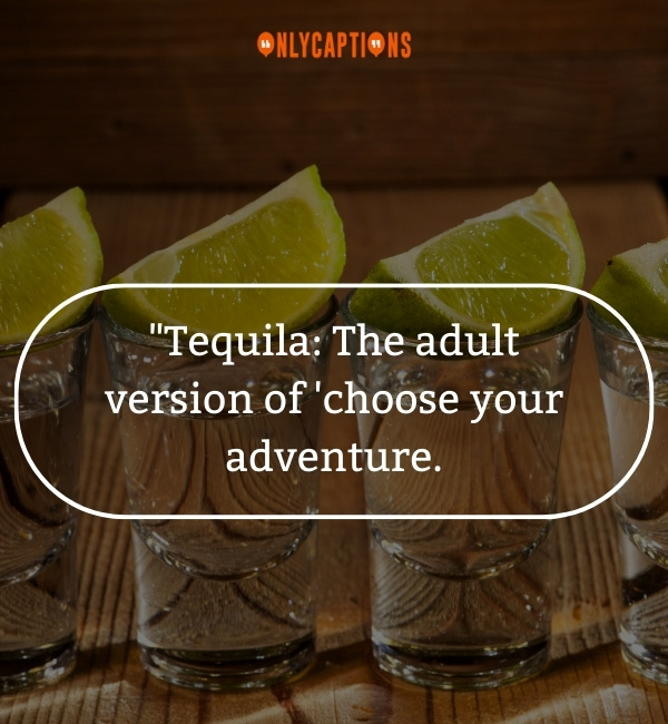 Funny Quotes About Tequila 2-OnlyCaptions