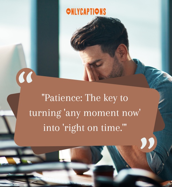 Funny Quotes On Patience 2-OnlyCaptions