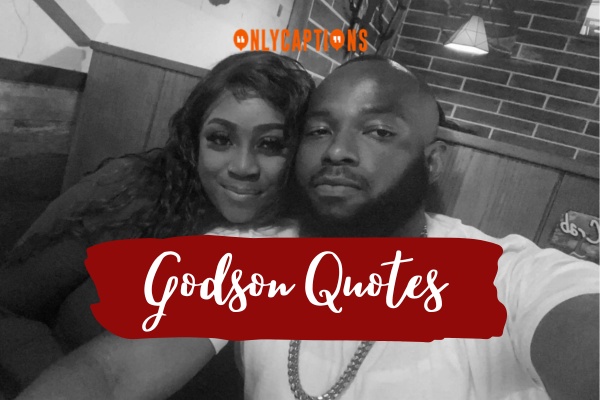 Godson Quotes-OnlyCaptions