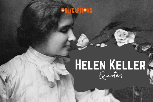 Helen Keller Quotes 1-OnlyCaptions