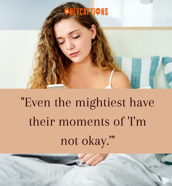 Im Not OK Quotes 2-OnlyCaptions