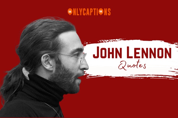 John Lennon Quotes 1-OnlyCaptions