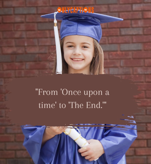 Kindergarten Graduation Quotes 2-OnlyCaptions