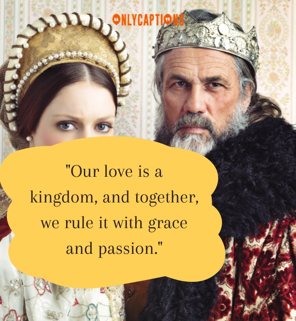 King And Queen Quotes 2-OnlyCaptions