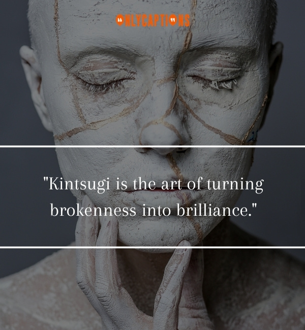 Kintsugi Quotes-OnlyCaptions