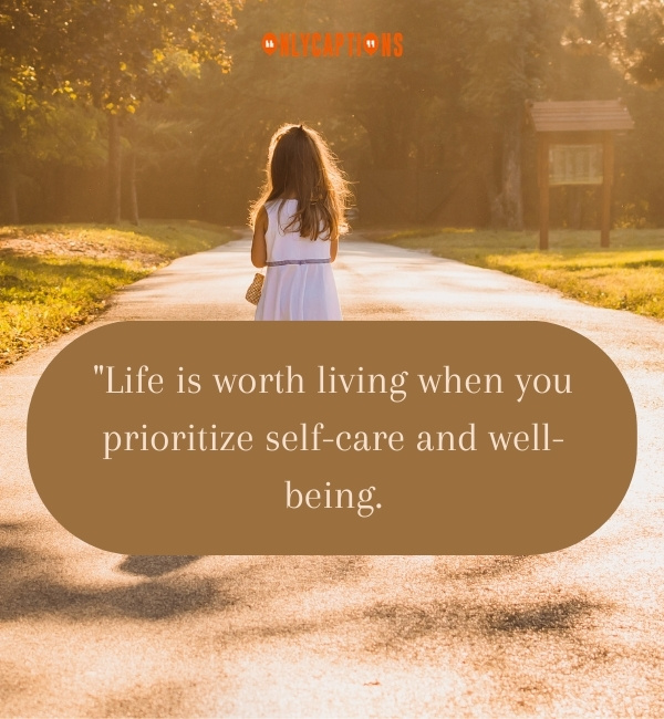 Life Is Worth Living Quotes 2-OnlyCaptions