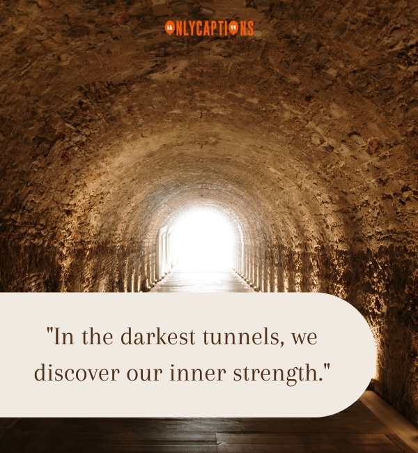 Light At The End Of Tunnel Quotes 3 1-OnlyCaptions
