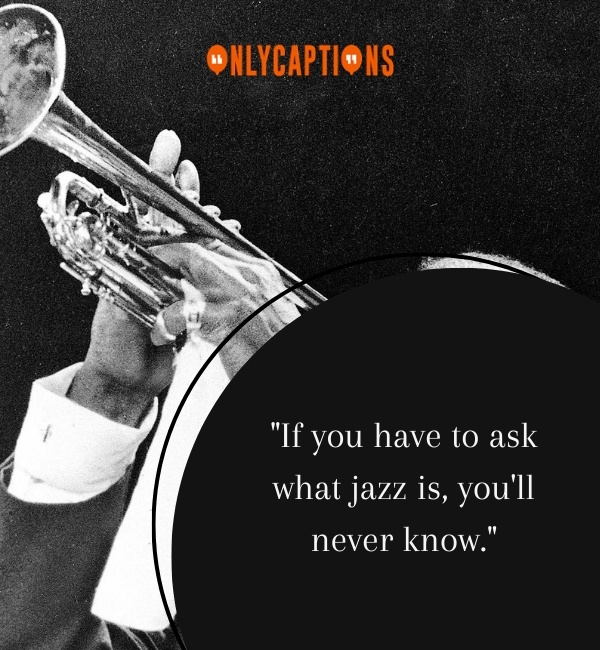 Louis Armstrong Quotes 3-OnlyCaptions