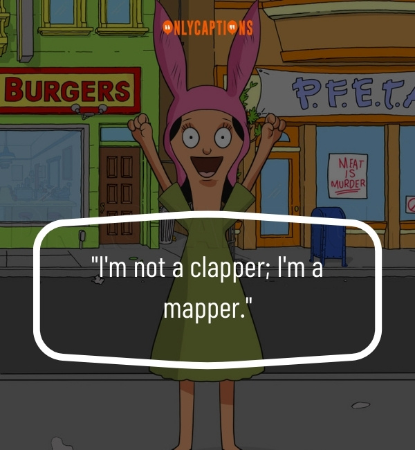 Louise Belcher Quotes 3-OnlyCaptions