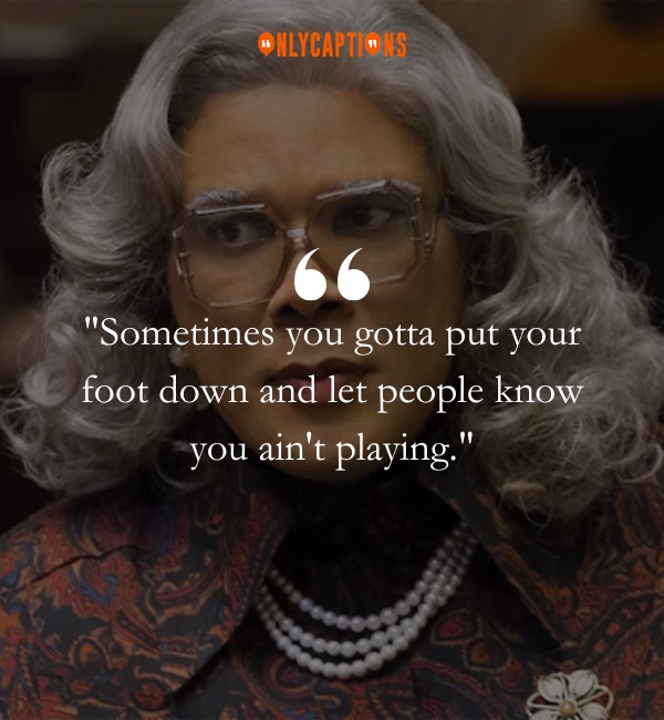 Madea Quotes-OnlyCaptions