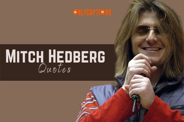 Mitch Hedberg Quotes 1-OnlyCaptions
