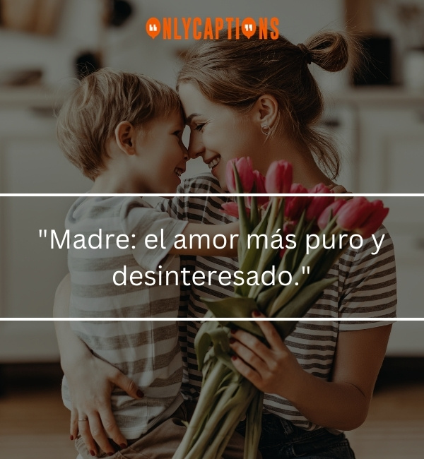 Mothers Day Quotes In Spanish-OnlyCaptions