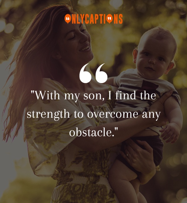 My Son Is My Strength Quotes 4-OnlyCaptions