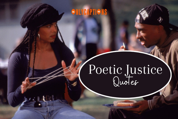 Poetic Justice Quotes 1-OnlyCaptions