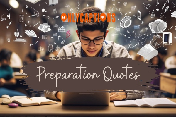 Preparation Quotes 1-OnlyCaptions