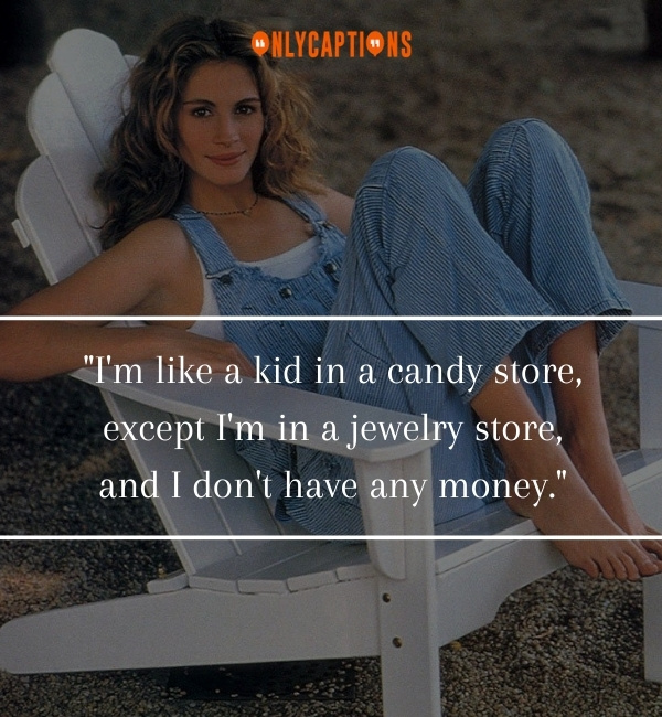 Pretty Woman Quotes 1-OnlyCaptions
