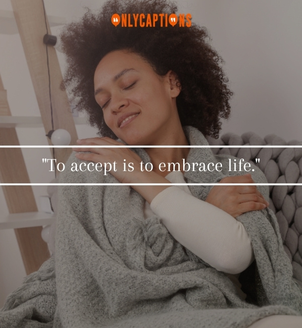Quotes About Acceptance-OnlyCaptions