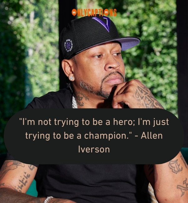Quotes About Allen Iverson 2-OnlyCaptions